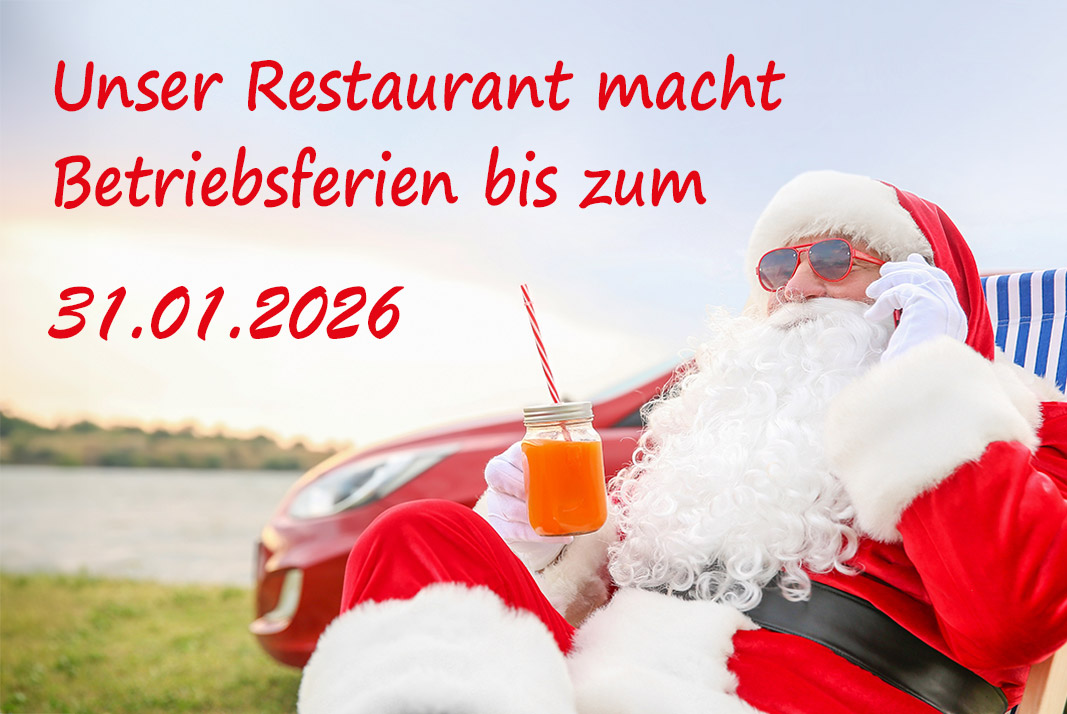 Das Restaurant macht Betriebsferien